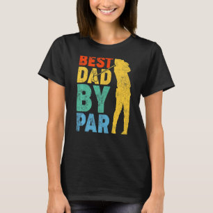 Mens Vintager bester Vater Par Golf Vater Golfer F T-Shirt