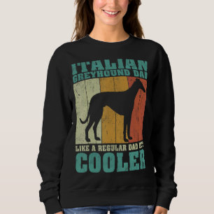 Mens Vintager italienischer Greyhound-Vater wie ei Sweatshirt