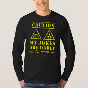 Mens Vorsicht, meine Witze sind Dadly Vater Jokes T-Shirt