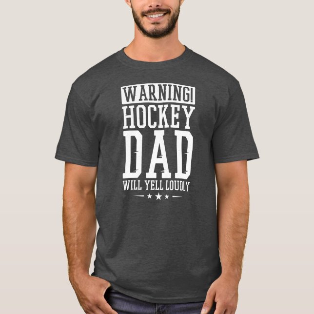 Mens Warning Hockey Vater Will Yell Louly Hockey T-Shirt (Vorderseite)