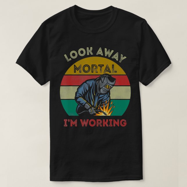 Mens Welder Geschenke schauen im Arbeitsfunn tot T-Shirt (Design vorne)