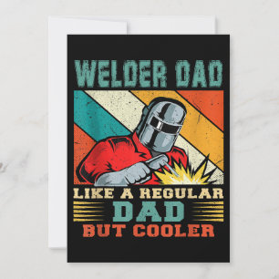 Mens Welder Vater wie ein regelmäßiger Vater, aber Einladung