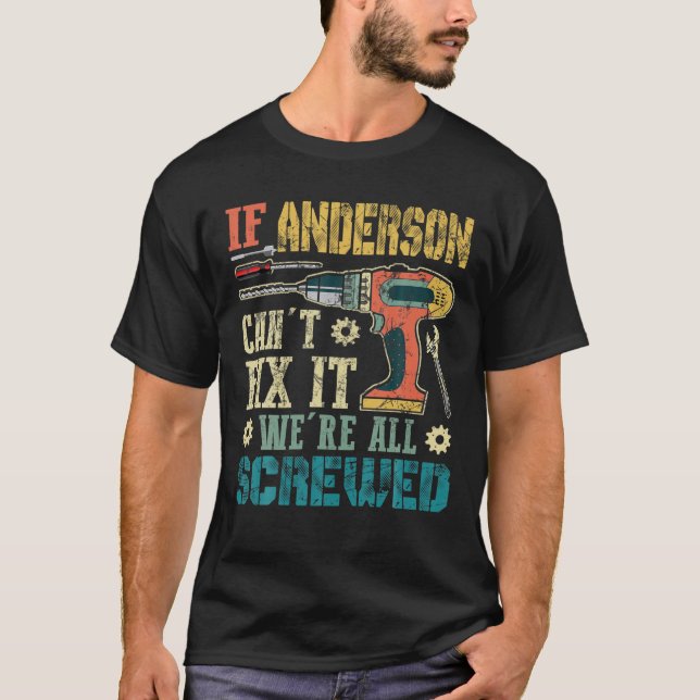 Mens, wenn Anderson es nicht reparieren kann, wir  T-Shirt (Vorderseite)