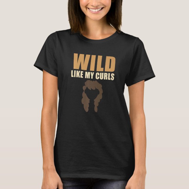 Mens Wild like my Curls Curly Hair African Bouncy T-Shirt (Vorderseite)