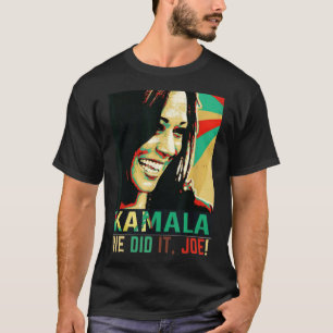 Mens, wir haben es Joe gemacht! Funny Kamala Harri T-Shirt