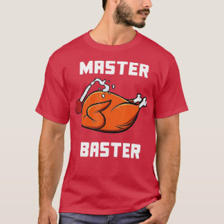 Mens Women Master Baster Funny Turkey Baster Danke T-Shirt