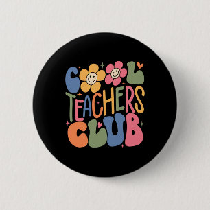 Mens Women Teacher Cool Teacher Club Zurück in die Button