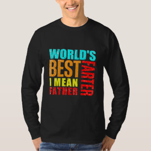 Mens Worlds Best Farter I Gemein Vater T-Shirt