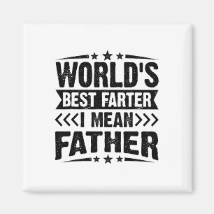 Mens Worlds Best Farter I Gemein Vatervater Day Magnet