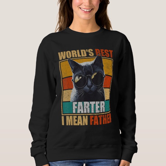 Mens Worlds Best Farter I Mean Father Best Cat Dad Sweatshirt (Vorderseite)