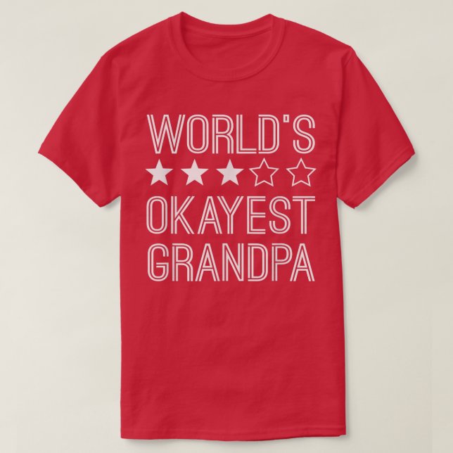 Mens Worlds Okay est Grandpa Funny Grandpa T-Shirt (Design vorne)