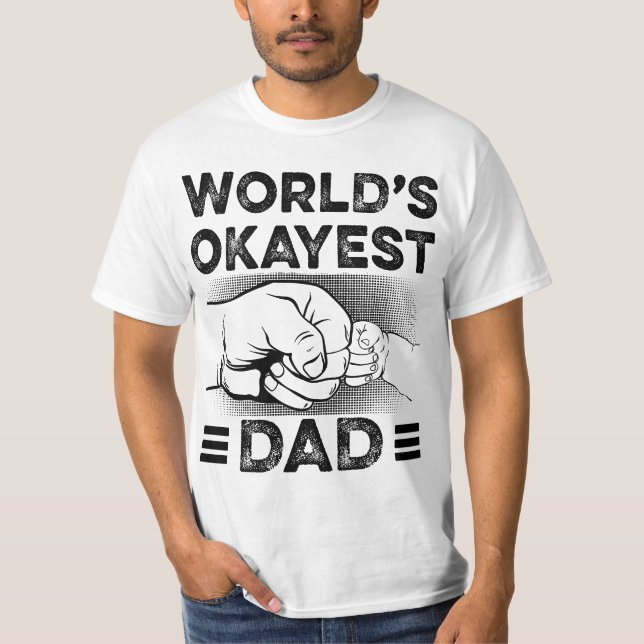Mens World's Okayest Dad  T-Shirt (Vorderseite)