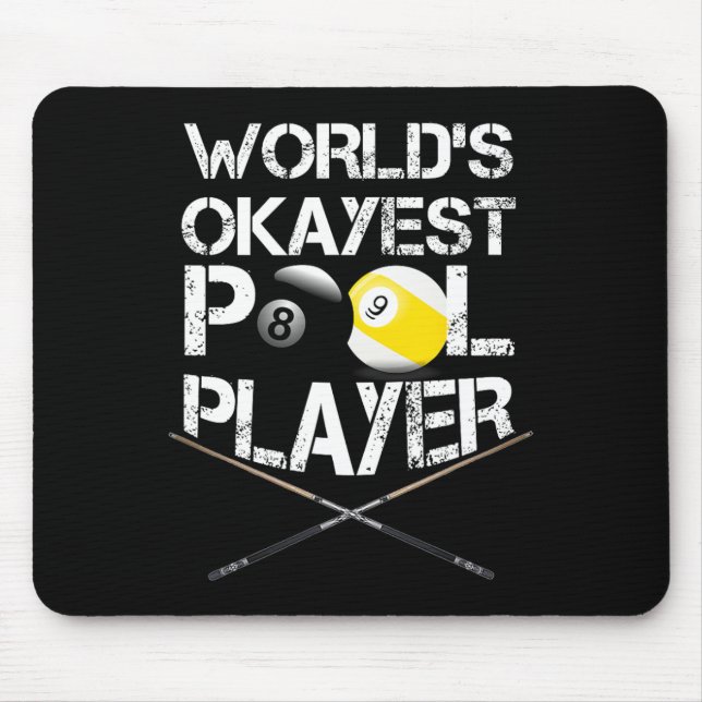 Mens Worlds Okayest Pool Player Funny Billiards Mousepad (Vorne)