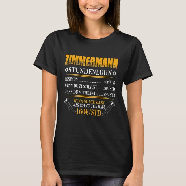 Mens Zimmermann Hourmann Wage Carpentry Craft T-Shirt (Vorderseite)