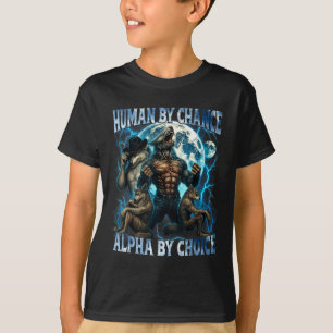 Mensch durch Zufall Alpha durch Wahl Lustiger Alph T-Shirt