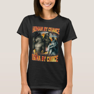 Mensch durch Zufall Sigma durch Wahl Lustiger Alph T-Shirt