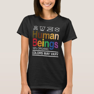 Menschen 100 Bio Farbtiefe bei LGBT kann variieren T-Shirt