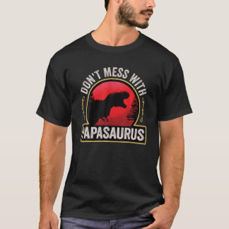Menschen ärgern sich nicht mit Papasaurus Dinosaur T-Shirt