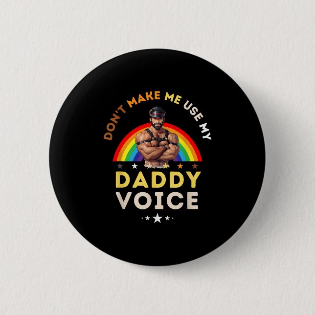 Menschen bringen mich nicht dazu, meine Daddy-Stim Button (Vorderseite)