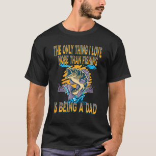 Menschen Das Einzige, was ich mehr liebe als Fisch T-Shirt