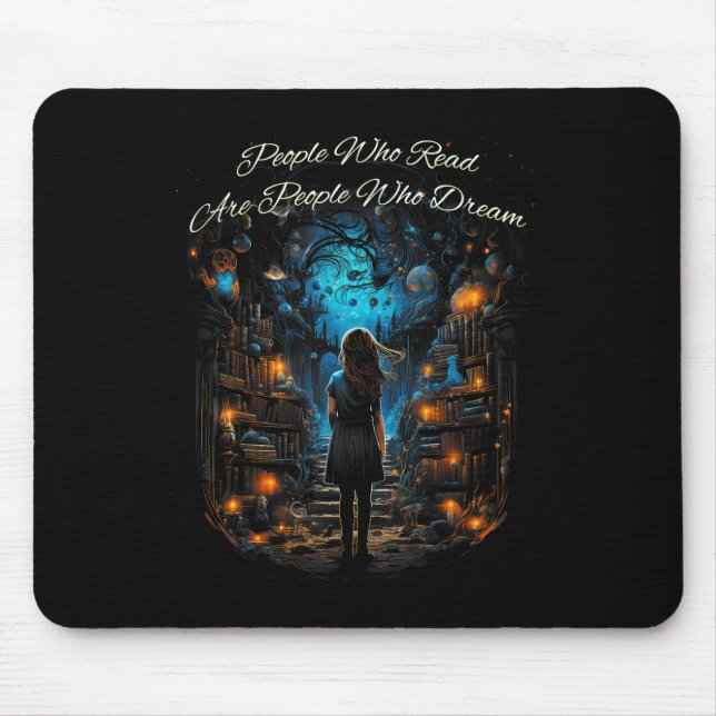 Menschen, die lesen, sind Menschen, die träumen zu Mousepad (Vorne)