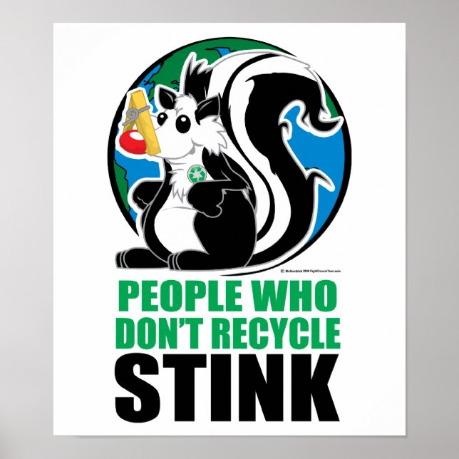 Menschen, die nicht Stink Gerecycelt haben Poster (Vorne)