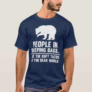 Menschen, die schlafen, sind weiche Tacos-Bären T-Shirt