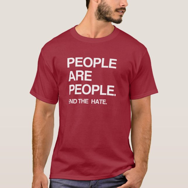 MENSCHEN ENDEN DAS Hass T-Shirt (Vorderseite)