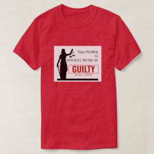 Menschen gegen Trump Guilty Verdikt T-Shirt
