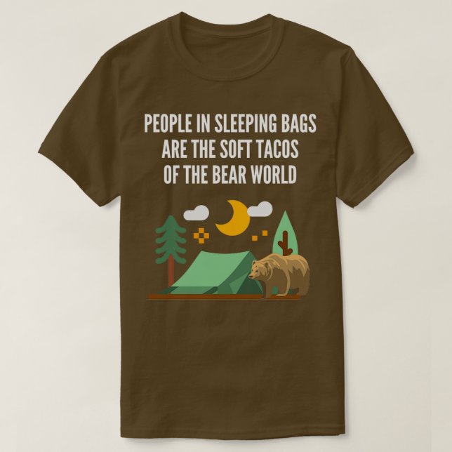 Menschen in Schlafsacken sind die weichen Tacos de T-Shirt (Design vorne)