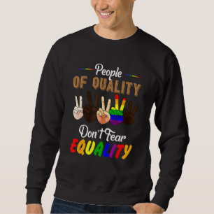Menschen mit Qualität fürchten sich nicht vor Glei Sweatshirt