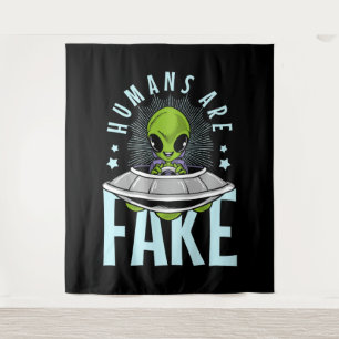 Menschen sind Fake Alien Wandteppich