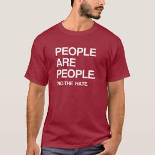 MENSCHEN SIND MENSCHEN BEENDET DEN HASS T-Shirt