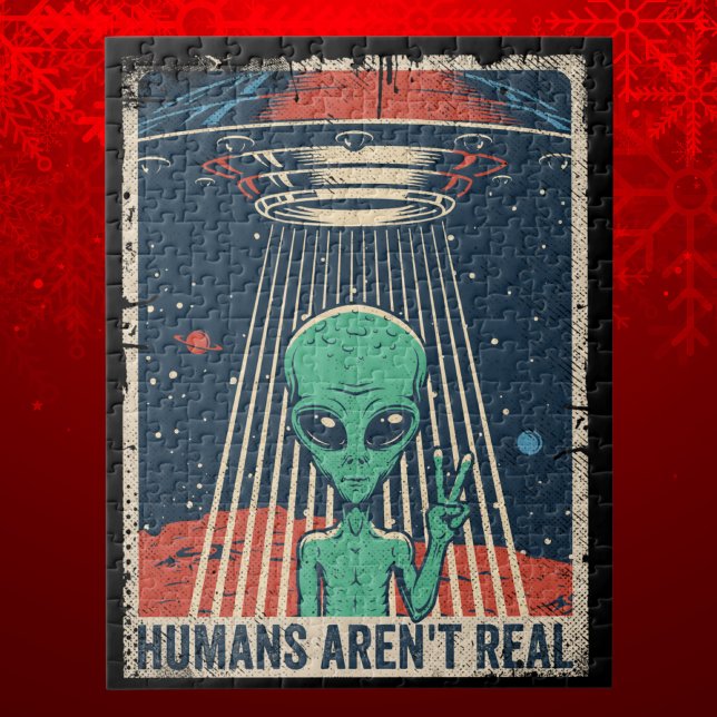 Menschen sind nicht real Alien UFO Enthüllung Puzzle (Von Creator hochgeladen)
