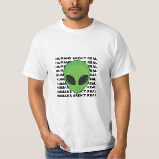 Menschen sind nicht wahre Alien T - Shirt Prints