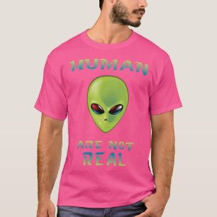 Menschen sind nicht wirklich Ufo-Alien Xfiles T-Shirt