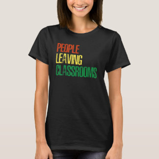 Menschen verlassen Klassenzimmer Plc 2 T-Shirt