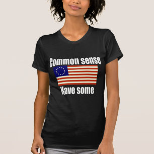 Menschenverstand-Betsy- Rossflagge T-Shirt