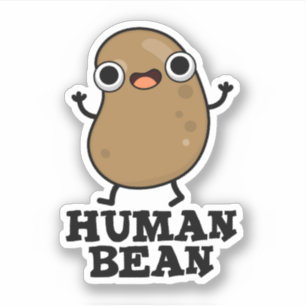 Menschliche Bean Funny Human Being Puff Aufkleber