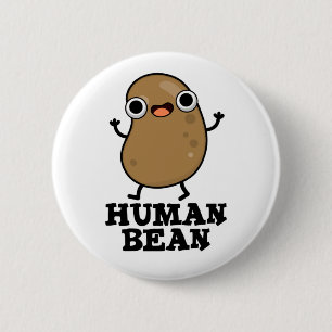 Menschliche Bean Funny Human Being Puff Button