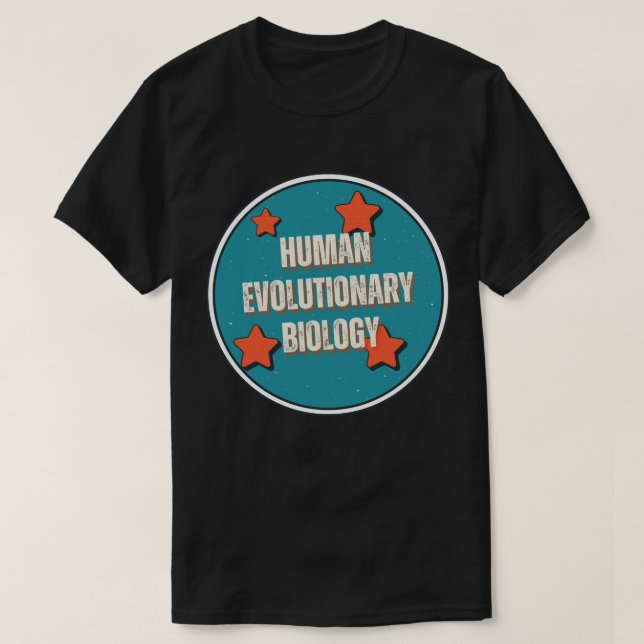 Menschliche Evolutionsbiologie T-Shirt (Design vorne)