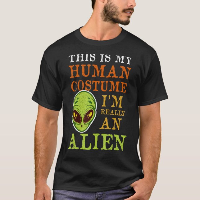 Menschliche Kostüme Ich bin wirklich eine Alien T-Shirt (Vorderseite)
