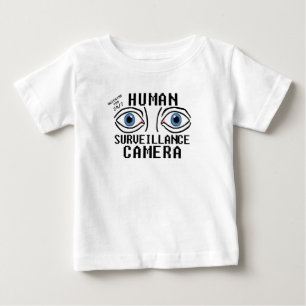 Menschliche Überwachungskamera Trockener Humor Baby T-shirt