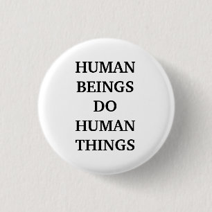 Menschliche Wesen tun klassische Dinge Button