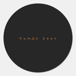 Menschlicher Bean-Kaffee, lustig, Vater Joke Merch Runder Aufkleber