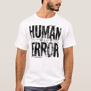 MENSCHLICHER FEHLER Industrielle brutalistische T-Shirt