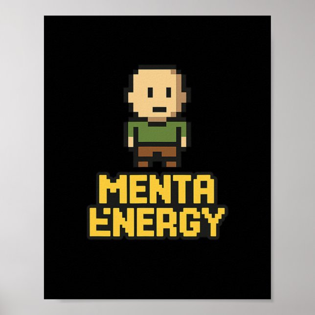Menta Energy Pixel Gamer Funny Graphic Tee  Poster (Vorne)