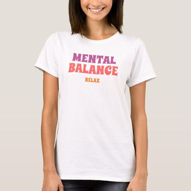 Mental Balance Relax T-Shirt (Vorderseite)