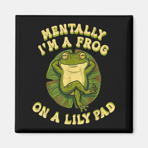 Mental bin ich ein Frosch auf einem Seerosenblatt Magnet