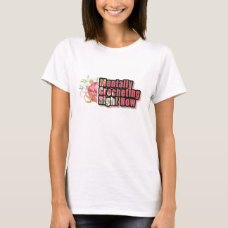 Mental Crocheting jetzt Funny Yarn Lover T-Shirt